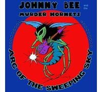 Bee, Johnny -& the Murder Hornets- - Arc of the Sweeping Sky