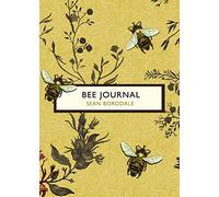 Bee Journal (The Birds and the Bees)