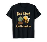 Bee Kind Earth Said So Green Living Eco Humour Design T-Shirt