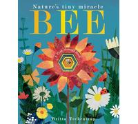 Bee: Nature's tiny miracle