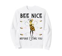 Bee Nice Before I Sting You Spring Queen Bug Summer Fun Bees Sweatshirt