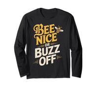 Bee Nice Or Buzz Off T-Shirt Graphique Amusant Bee Pun Manche Longue