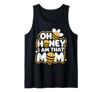 Bee Oh Honey I Am That Mom Fête des Mères Débardeur