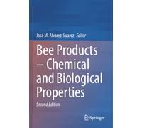 Bee Products - Chemical and Biological Properties