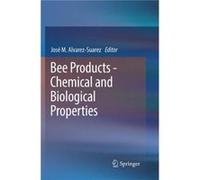 Bee Products Chemical and Biological Properties - Springer International Publishing AG - Springer International Publishing AG - Livre en Anglais - Paperba Springer International Publishing AGSpringer 