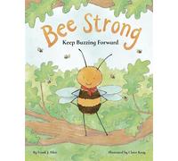 Bee Strong Keep Buzzing Forward - Frank Sileo - Magination Press ® - American Psychological Association - ebook (ePub) - Livre
