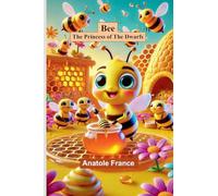 Bee: The Princess of the Dwarfs