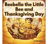 Beebella the Little Bee and !Thanksgiving Day!