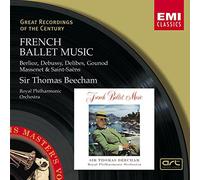 Beecham, Thomas - Musique française de ballet - Oeuvres de Gounod, Massenet, Delibes, Berlioz...