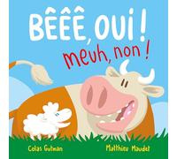 Bêêê, oui ! Meuh, non !