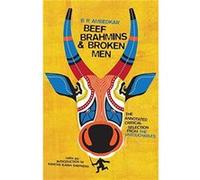 Beef Brahmins and Broken Men - B. R. Ambedkar - Columbia University Press - Livre en Anglais - Paperback B. R. AmbedkarB. R. Ambedkar (Auteur)