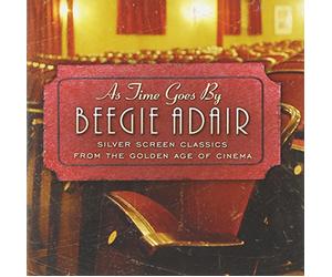 Beegie Adair - As Time Goes By: Silver Screen Classics From The Golden Age Of Cinema