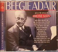 Beegie Adair - Beegie Adair Plays the Songs of Jerome Kern