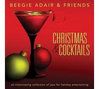 Beegie Adair & Friends - Christmas and Cocktails