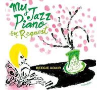 Beegie Adair - My Jazz Piano by Request [Import]