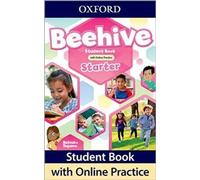 Beehive: Starter Level: Student Book with Online Practice: Print Student Book and 2 years' access to Online Practice and Student Resources
