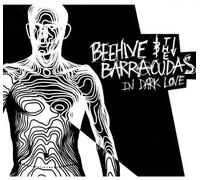Beehive & the Barracudas - in Dark Love