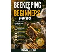 Beekeeping for beginners 2026/2027