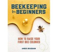 Beekeeping for Beginners by Amber Bradshaw Amber Bradshaw (Auteur)