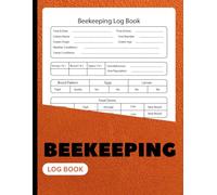 Beekeeping Log Book: Hive Inspection Record Book for Beekeepers to Track Colony Health, Brood Pattern, Queen Status, and Food Stores | 8.5 x 11 Inches | 100+ Pages