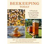 Beekeeping Today A Practical, Seasonal Guide for Beginning Beekeepers - Jeff Ott - Lyons Press - ebook (ePub) - Livre