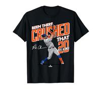 Been There Crushed That Pete Alonso New York MLBPA T-Shirt