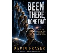 BEEN THERE, DONE THAT: A Tale of Reincarnation