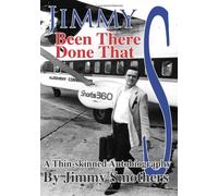 Been There, Done That: A Thin-Skinned Autobiography