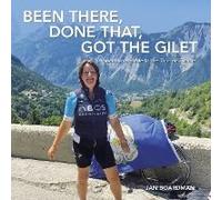 Been There, Done That, Got The Gilet