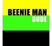 Beenie Man - Dude