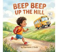 BEEP, BEEP Up the Hill