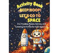 Beep!Boop!Let's go to space: Activity Book