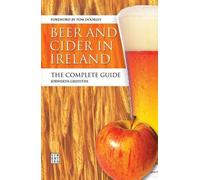 Beer and Cider in Ireland: The Complete Guide