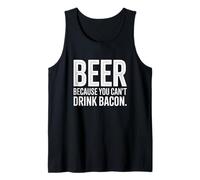 Beer Because You Can't Drink Beer Lover Funny Beer Lover Débardeur