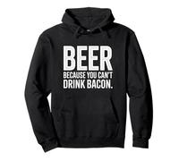 Beer Because You Can't Drink Beer Lover Funny Beer Lover Sweat à Capuche