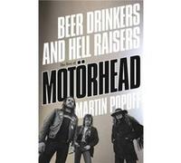 Beer Drinkers and Hell Raisers by Martin Popoff Inconnu (Auteur)