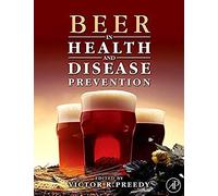 Beer In Health And Disease Prevention