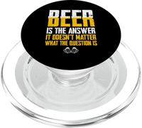 Beer is The Answer Funny Drinking Party Motif Citation Humoristique PopSockets PopGrip pour MagSafe