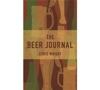 Beer Journal Chris St Mary,s Hospital Emergency Department Paddington London Uk Wright, (Auteur)