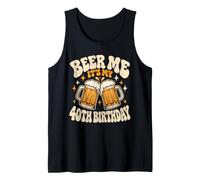 Beer Me, C'est la fête de Mes 40 Ans Débardeur