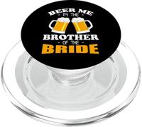 Beer Me I'm The Brother of The Bride PopSockets PopGrip pour MagSafe