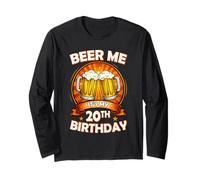 Beer Me It's My 20th Birthday 20 Years Old Party Celebration Manche Longue