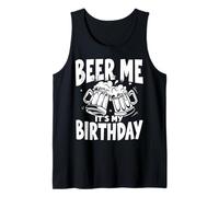 Beer Me Its My Beer Birthday, Squad Party and Drinking Beer Débardeur