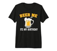 Beer Me It's My Birthday Funny Drinking Team Beer Lover T-Shirt Haut de Gamme