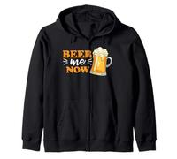 Beer Me Now Funny Drinking Team Beer Drinker Sweat à Capuche