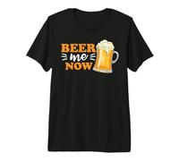 Beer Me Now Funny Drinking Team Beer Drinker T-Shirt Haut de Gamme