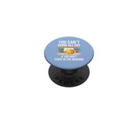 Beer You Cant Drink All Day If You Dont Start in The Morning PopSockets PopGrip Adhésif