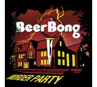 Beerbong - Murder Party