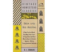 Bees And Bee-Keeping