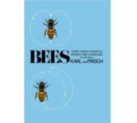 Bees by Karl von Frisch Karl Von Frisch (Auteur)